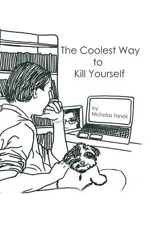 Seller image for The Coolest Way to Kill Yourself for sale by moluna