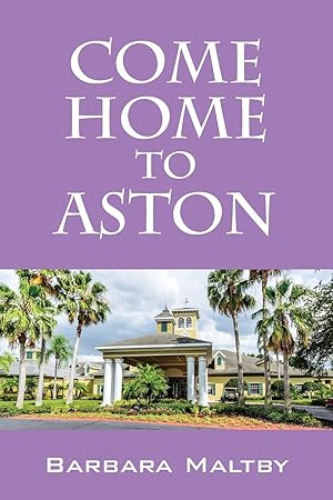 Seller image for Come Home to Aston for sale by moluna