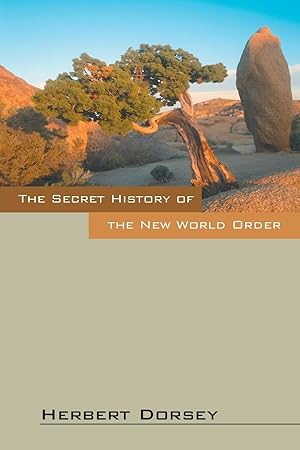 Image du vendeur pour The Secret History of the New World Order mis en vente par moluna