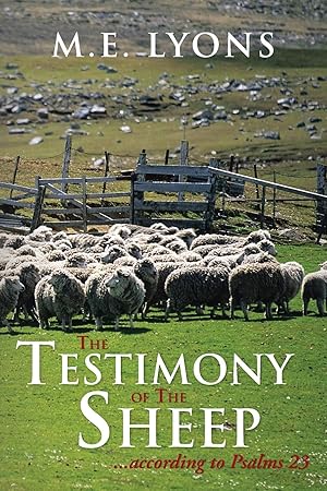 Immagine del venditore per The Testimony of The Sheep.according to Psalms 23 venduto da moluna