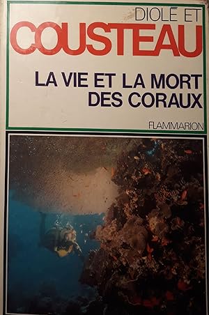 La vie et la mort des coraux