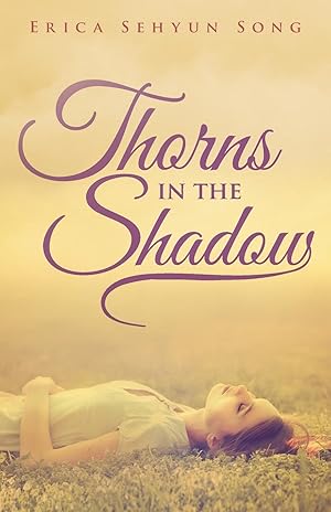 Seller image for Thorns in the Shadow for sale by moluna