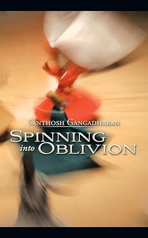 Bild des Verkufers fr Spinning into Oblivion zum Verkauf von moluna