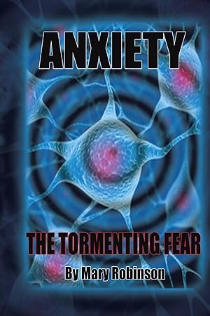 Image du vendeur pour Anxiety The Tormenting Fear mis en vente par moluna