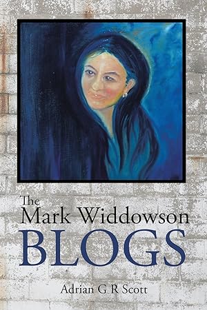 Seller image for The Mark Widdowson Blogs for sale by moluna