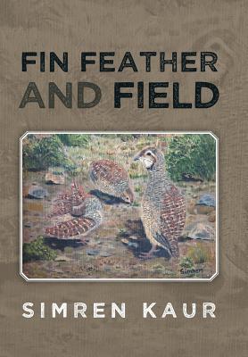 Seller image for Fin Feather and Field for sale by moluna