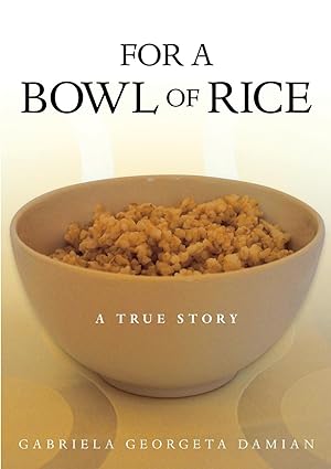 Seller image for For a Bowl of Rice for sale by moluna