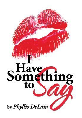 Seller image for I Have Something to Say for sale by moluna
