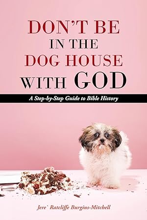 Seller image for Don\ t Be in the Dog House with God for sale by moluna
