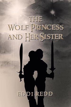 Imagen del vendedor de The Wolf Princess and Her Sister a la venta por moluna