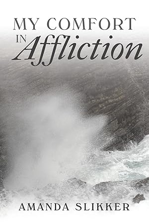 Seller image for My Comfort in Affliction for sale by moluna