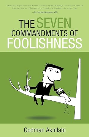 Seller image for The Seven Commandments of Foolishness for sale by moluna