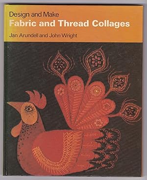 Seller image for Design and Make Fabric and Thread Collages for sale by Riley Books