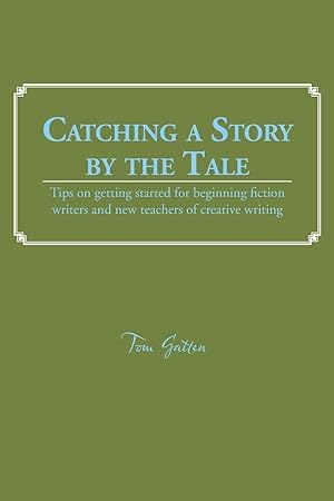 Bild des Verkufers fr Catching a Story by the Tale zum Verkauf von moluna