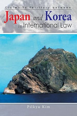 Seller image for Claims to Territory Between Japan and Korea in International Law for sale by moluna