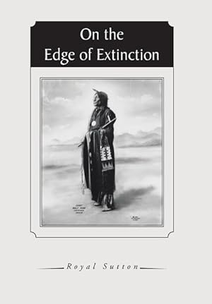 Seller image for On the Edge of Extinction for sale by moluna