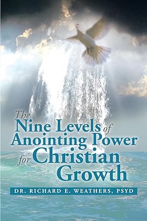 Bild des Verkufers fr The Nine Levels of Anointing Power for Christian Growth zum Verkauf von moluna