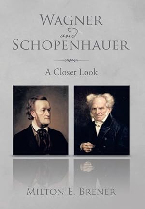 Bild des Verkufers fr Wagner and Schopenhauer zum Verkauf von moluna