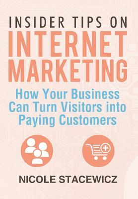 Seller image for Insider Tips on Internet Marketing for sale by moluna