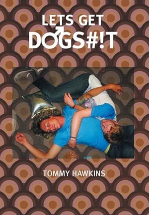 Seller image for Let\ s Get Dogs#!t for sale by moluna