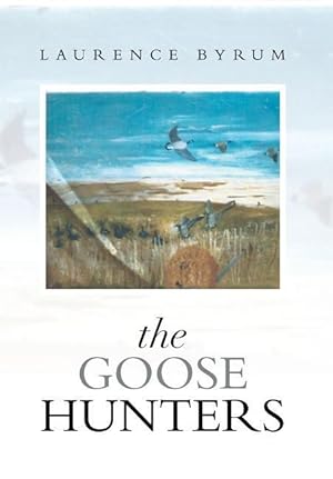 Immagine del venditore per The Goose Hunters venduto da moluna