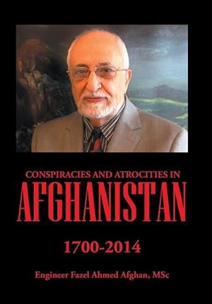 Bild des Verkufers fr Conspiracies and Atrocities in Afghanistan zum Verkauf von moluna