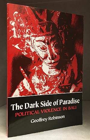 The Dark Side of Paradise; Political Violence in Bali