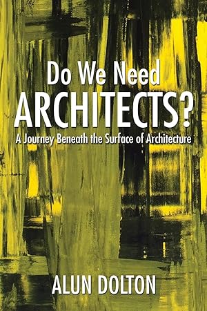 Imagen del vendedor de Do We Need Architects? a la venta por moluna