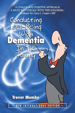 Image du vendeur pour Conducting Well-Being With Dementia In The Family mis en vente par moluna