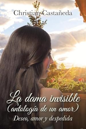 Imagen del vendedor de La dama invisible (antologa de un amor) a la venta por moluna