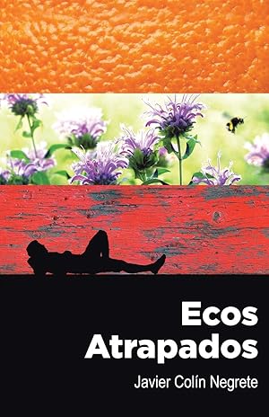 Seller image for Ecos atrapados for sale by moluna