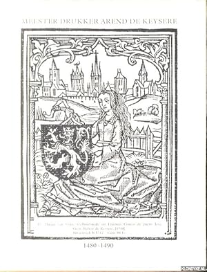 Seller image for Meester drukker Arend de Keysere 1480-1490 for sale by Klondyke