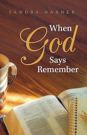 Bild des Verk�ufers f�r When God Says Remember zum Verkauf von moluna
