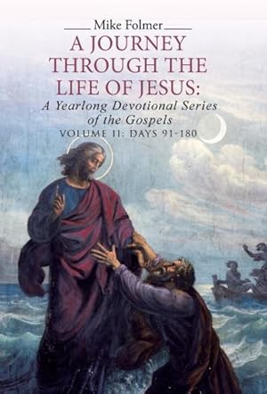 Bild des Verkufers fr A Journey through the Life of Jesus zum Verkauf von moluna