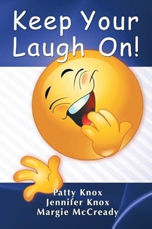 Seller image for Keep Your Laugh On for sale by moluna