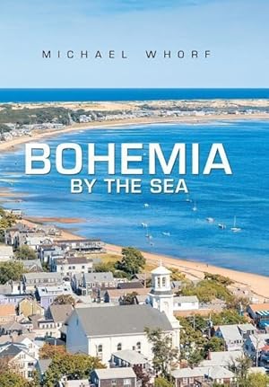 Image du vendeur pour Bohemia by the Sea mis en vente par moluna