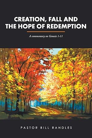 Imagen del vendedor de Creation, Fall and the Hope of Redemption a la venta por moluna