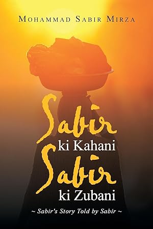 Seller image for Sabir ki Kahani Sabir ki Zubani for sale by moluna