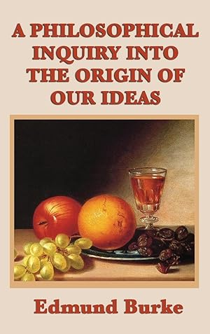 Seller image for A Philosophical Inquiry Into the Origin of Our Ideas for sale by moluna