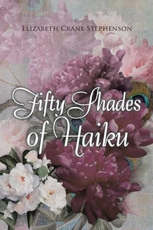 Seller image for Fifty Shades of Haiku for sale by moluna