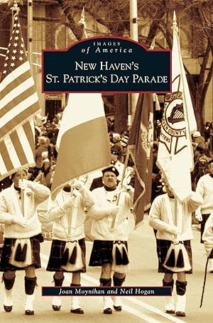 Seller image for New Haven\ s St. Patrick\ s Day Parade for sale by moluna