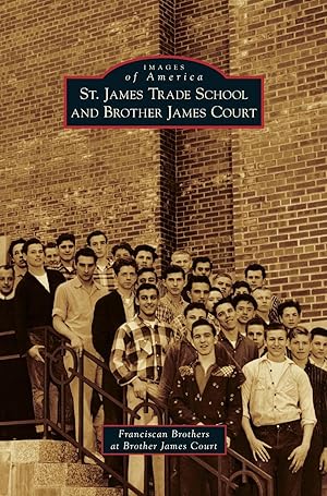 Seller image for St. James Trade School and Brother James Court for sale by moluna