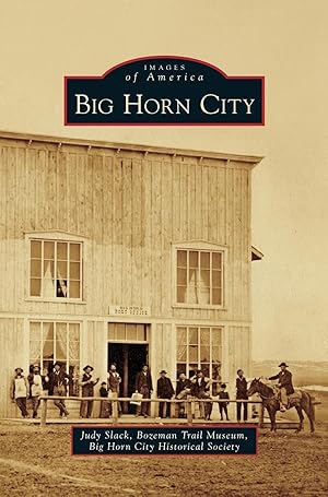 Seller image for Big Horn City for sale by moluna