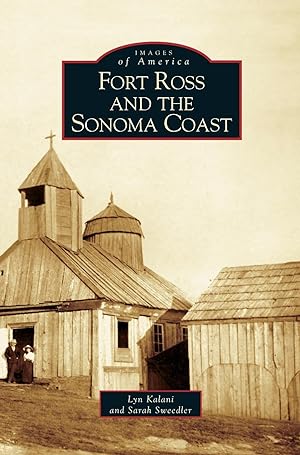 Seller image for Fort Ross and the Sonoma Coast for sale by moluna