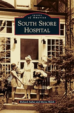 Seller image for South Shore Hospital for sale by moluna