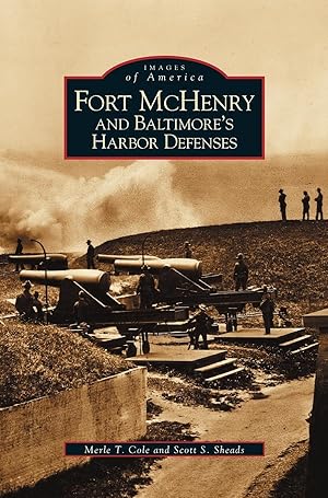 Imagen del vendedor de Fort McHenry and Baltimore\ s Harbor Defenses a la venta por moluna