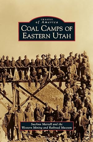 Seller image for Coal Camps of Eastern Utah for sale by moluna