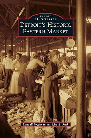 Seller image for Detroit\ s Historic Eastern Market for sale by moluna