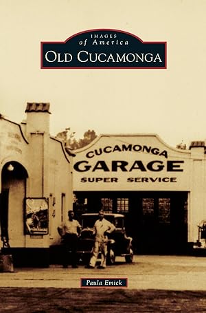Seller image for Old Cucamonga for sale by moluna