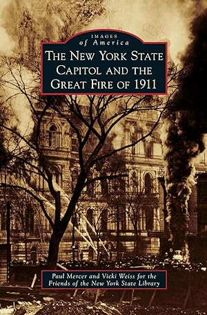Seller image for New York State Capitol and the Great Fire of 1911 for sale by moluna